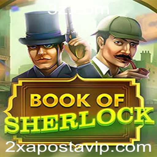 Explorando o Jogo BookOfSherlock: Mistério e Estratégia Com a Emoção do 2x