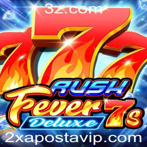 Explorando o Mundo Vibrante de RushFever7sDeluxe